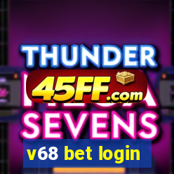 v68 bet login